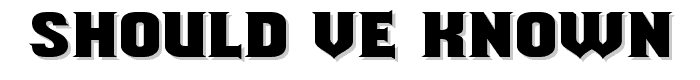 Should